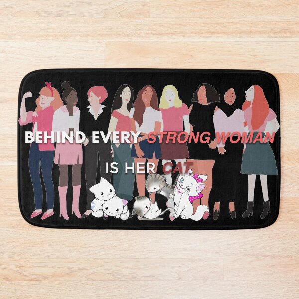 Item preview, Behind Every Strong Woman is her CAT designed and sold by Marwad Haveli.
