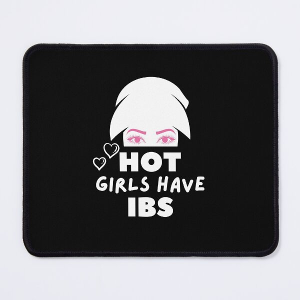 Item preview, Hot Girls Have Ibs designed and sold by RmeenaArt.