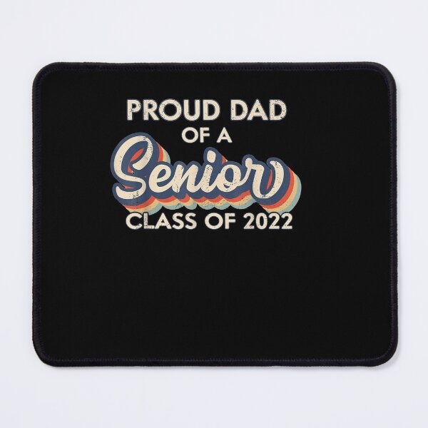 Item preview, proud dad of a 2022 senior funny senior gift idea designed and sold by wi trendshop.