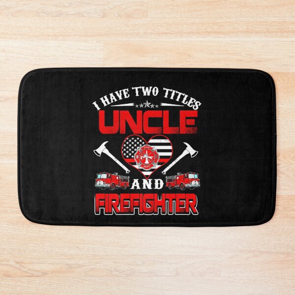 Item preview, Proud Job I Have Two Titles Uncle And Firefighter Funny Fathers Day designed and sold by CHTankdesign.