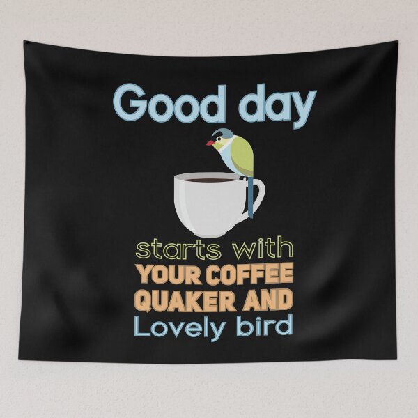Item preview, Good Day starts with Coffee and bird  designed and sold by onzpacesdesign.