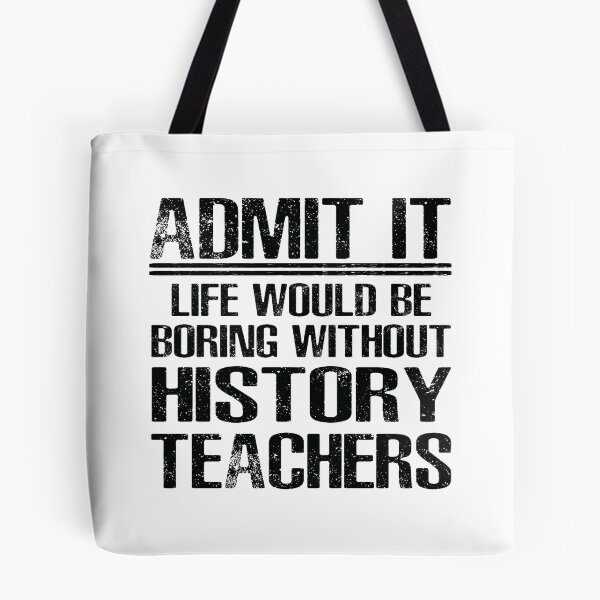Item preview, History Teacher Funny Saying designed and sold by woodesigner.