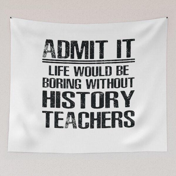 Item preview, History Teacher Funny Saying designed and sold by woodesigner.