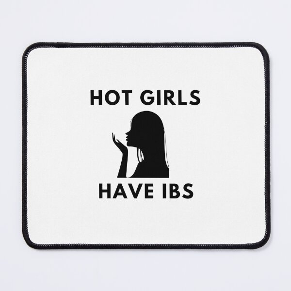 Item preview, Hot Girls Have Ibs designed and sold by RmeenaArt.