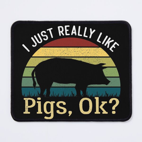 Item preview, Pig Lovers Gift, I Just Really Like Pigs Ok, Cute Pigs designed and sold by AEOPIN.