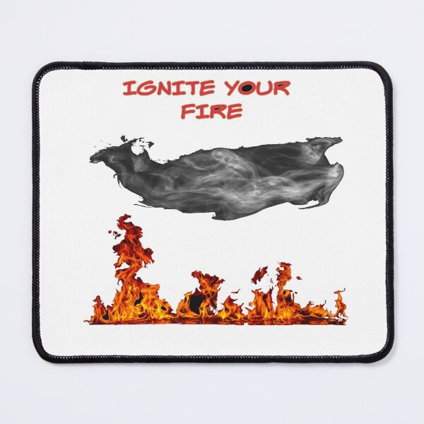 Item preview, Ignite your fire design designed and sold by Lorify.