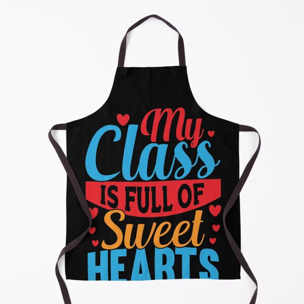 Item preview, My Class Is Full Of Sweethearts Funny Teacher Valentine designed and sold by mohalaz.