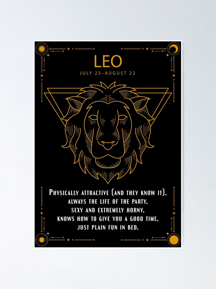 Leo Sexy Zodiac Personality Zodiac Geek Leo Zodiac Gift Poster For Sale By Bodimchev Redbubble