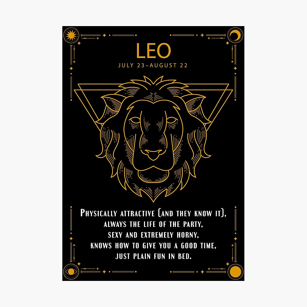 Leo Sexy Zodiac Personality Zodiac Geek Leo Zodiac Gift Poster For Sale By Bodimchev Redbubble