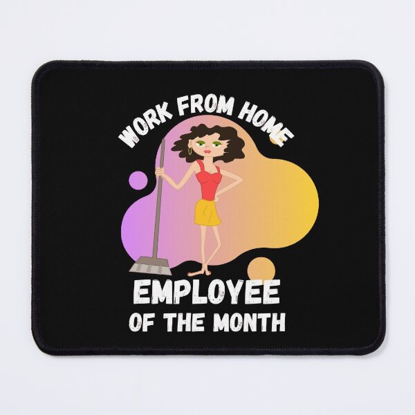 Item preview, Work From Home Employee Of The Month designed and sold by Rhu Creations.