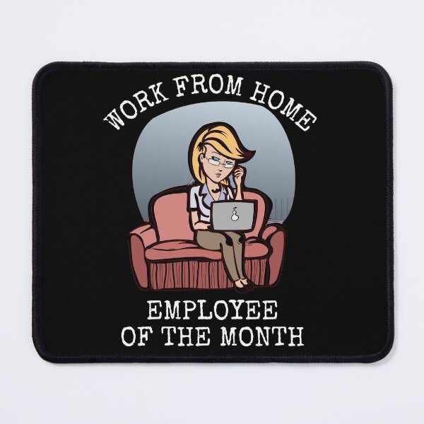Item preview, Work From Home Employee Of The Month designed and sold by Rhu Creations.