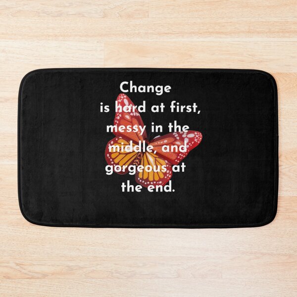 Item preview, Change is hard at first messy in the middle and gorgeous at the end  the gift of freedom is wisdom, Words of wisdom from the wizard wordsmith. The gift of healing  designed and sold by WizardWordSmith.