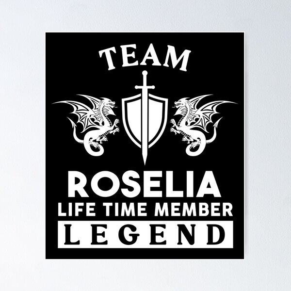 Item preview, Roselia Name T Shirt - Roselia Legend Lifetime Member Gift Item Tee designed and sold by frischmanjose.