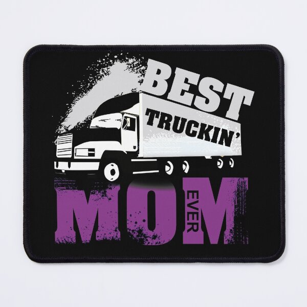 Item preview, Best truckin' mom ever designed and sold by Desibeau.