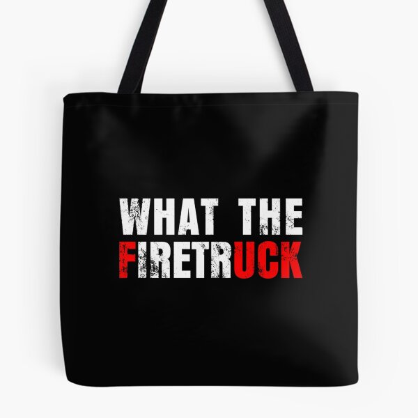 Item preview, Proud Job What The Firetruck Fireman Funny Firefighter Grilfriend designed and sold by UTVankdesign.