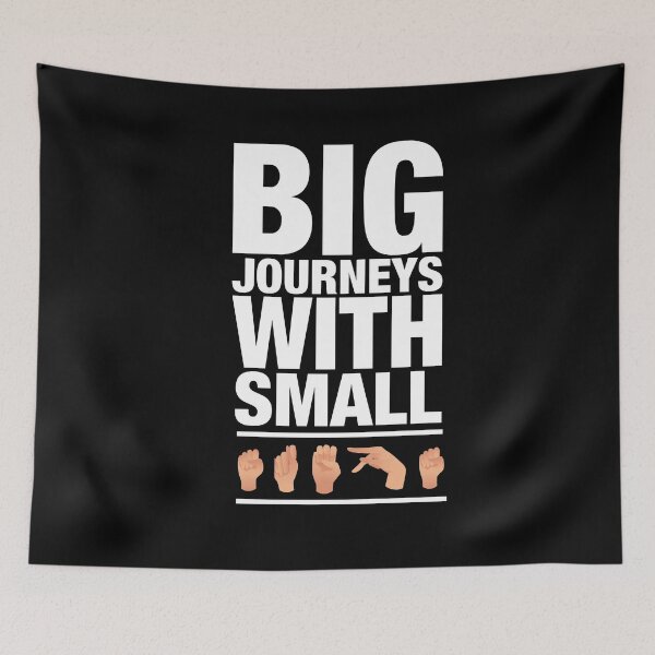 Item preview, Big Journeys With Small Steps Deaf Sign Language Motivational Quote designed and sold by Urosek.
