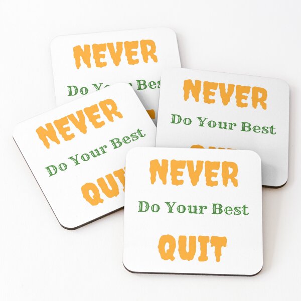 Item preview, Never quit..do your best designed and sold by Designspot2020.