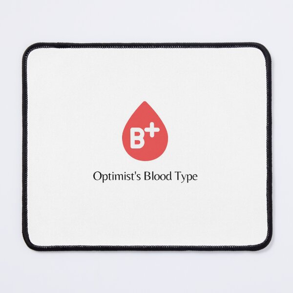 Item preview, Optimist's blood type is b positive designed and sold by glooop.