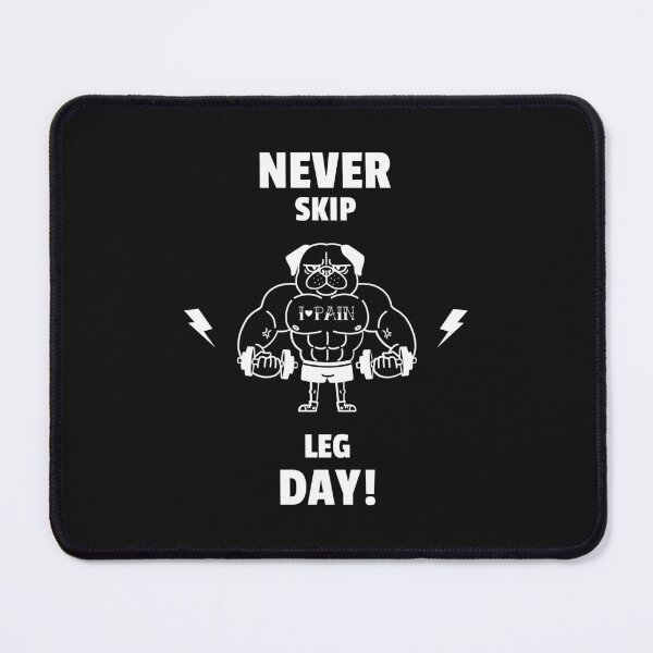 Item preview, Never Skip Leg Day! designed and sold by Dim0107.