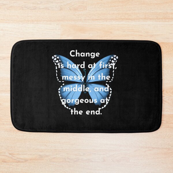 Item preview, Change is hard at first messy in the middle and gorgeous at the end  the gift of freedom is wisdom, Words of wisdom from the wizard wordsmith. The gift of healing  designed and sold by WizardWordSmith.