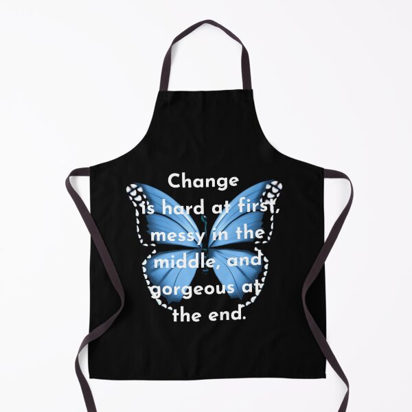 Item preview, Change is hard at first messy in the middle and gorgeous at the end the gift of freedom is wisdom, Words of wisdom from the wizard wordsmith. The gift of healing designed and sold by WizardWordSmith.