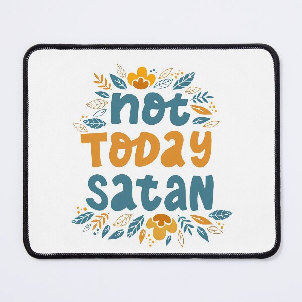 Item preview, Not Today Satan Shirt, Not Today Satan, Meme, Satan designed and sold by graphic-genie.