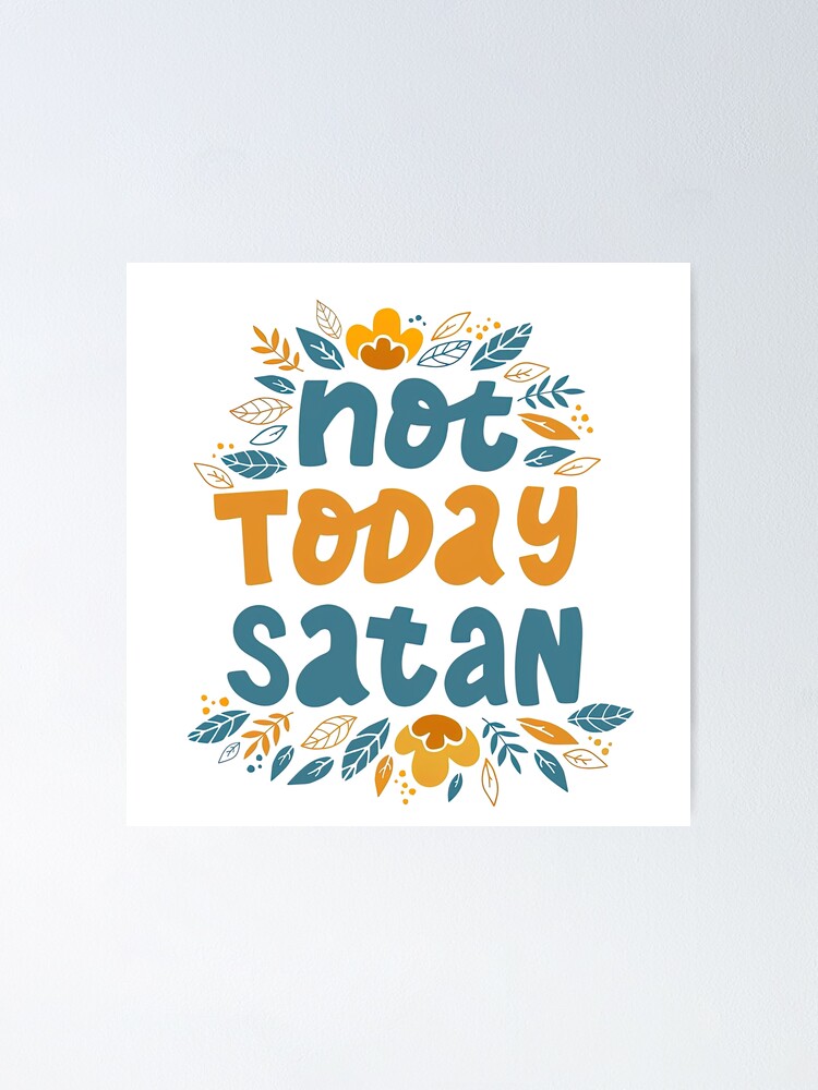 KB – Not Today Satan Lyrics