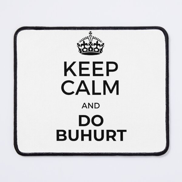 Item preview, Keep Calm & Buhurt - Armored historical full contact designed and sold by Garaunt - The bavarian brute.