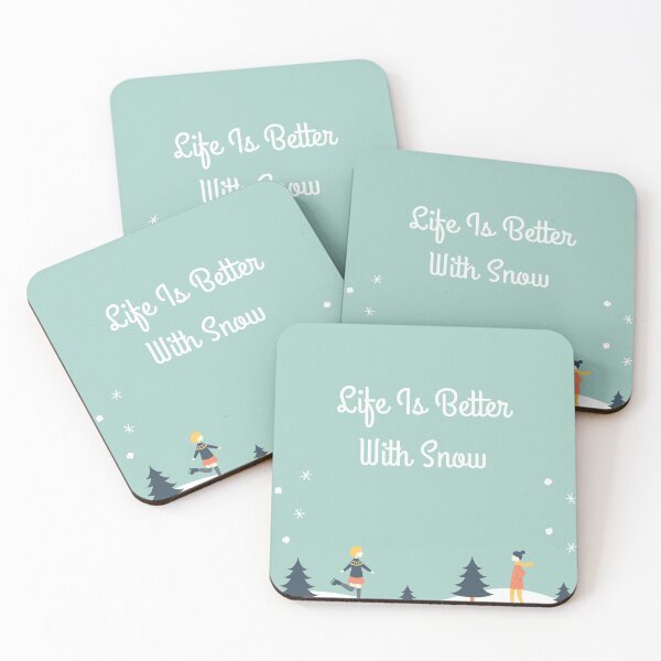 Item preview, life is better with snow designed and sold by SincerelyKate.