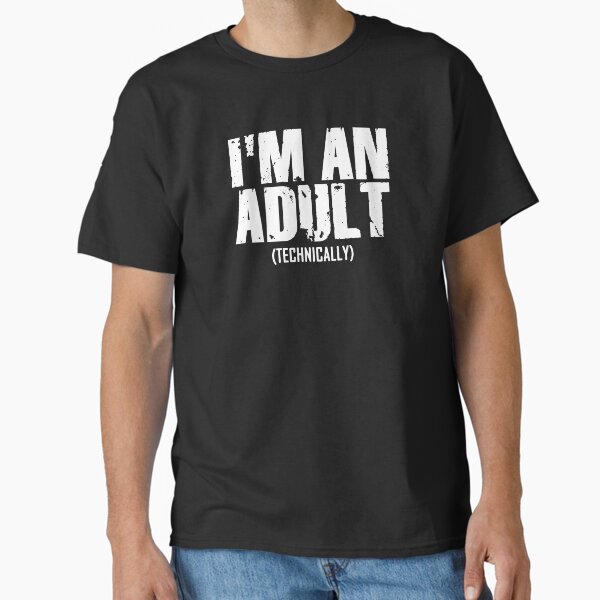 Item preview, I'm an Adult Technically, 18 Year Old Birthday, 18 Year Old Gift, Funny 18th Birthday Gift designed and sold by Awesome Prints.