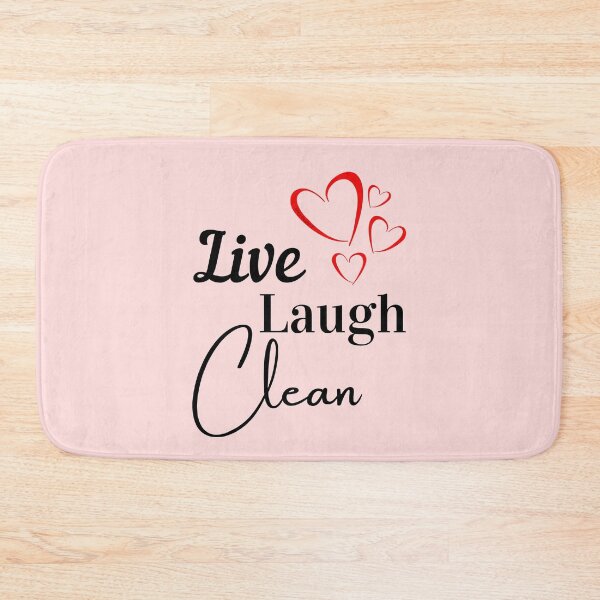 Item preview, Live Laugh Clean Novelty Cleaning Lady Housekeeper Janitor designed and sold by SavvyCleaner.