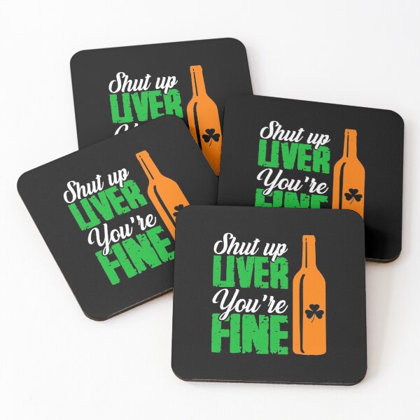 Item preview, Shut Up Liver Youre Fine designed and sold by Fine Art California.
