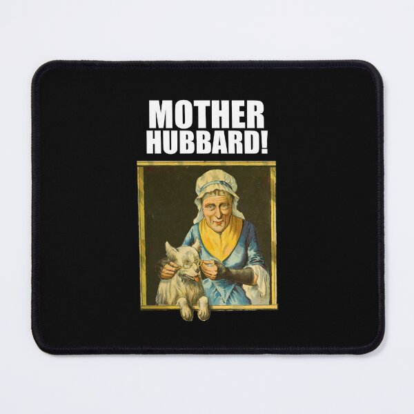 Item preview, Mother Hubbard! - Non Curse Word Funny T-Shirt designed and sold by screenpromos.