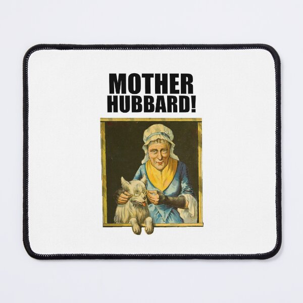 Item preview, Mother Hubbard! - Non Curse Word Funny White designed and sold by screenpromos.