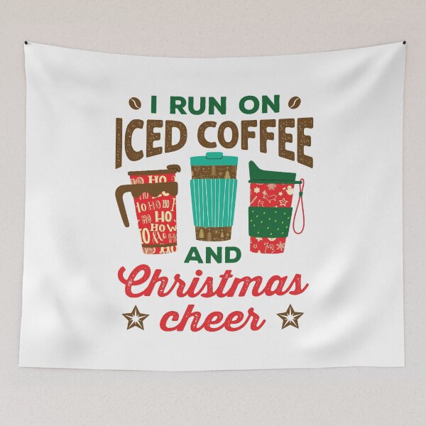 Item preview, I Run on Iced Coffee and Christmas Cheer designed and sold by jaygo.