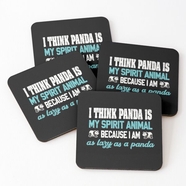 Item preview, I THINK PANDA IS MY SPIRIT ANIMAL BECAUSE I AM AS LAZY AS A PANDA designed and sold by Ayoublab.