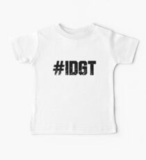 #IDGT Baby Tee