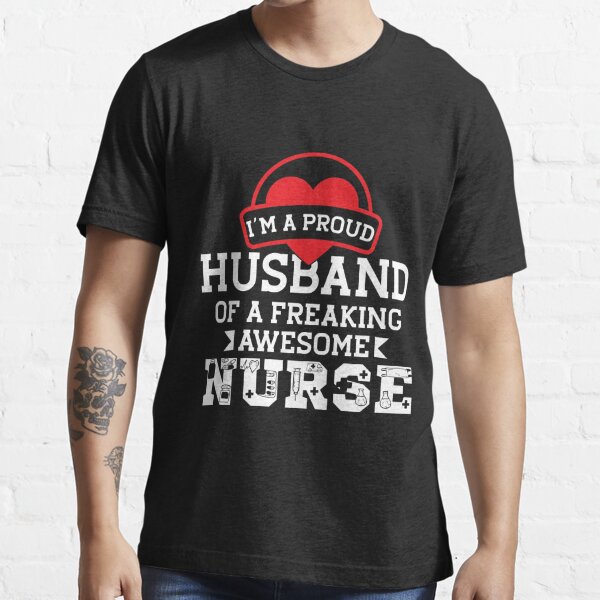 Nurse husband sale t shirt