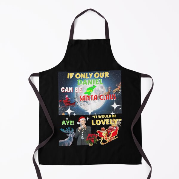 Item preview, If Only Our Daniel Can Be Santa Claus Aye It Would Be Lovely designed and sold by OliDesigns.