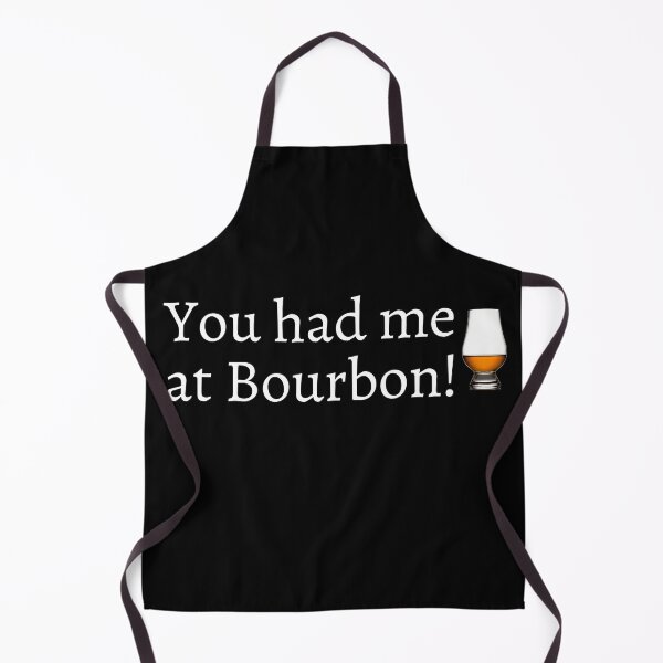 Item preview, You had me at Bourbon designed and sold by Famtastic Artworks.