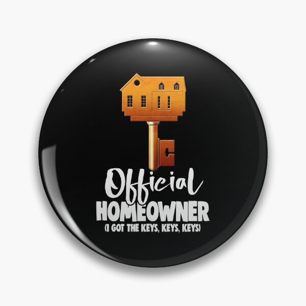 Item preview, Official Home Owners I Got The Keys, Keys Keys designed and sold by Bendthetrend.