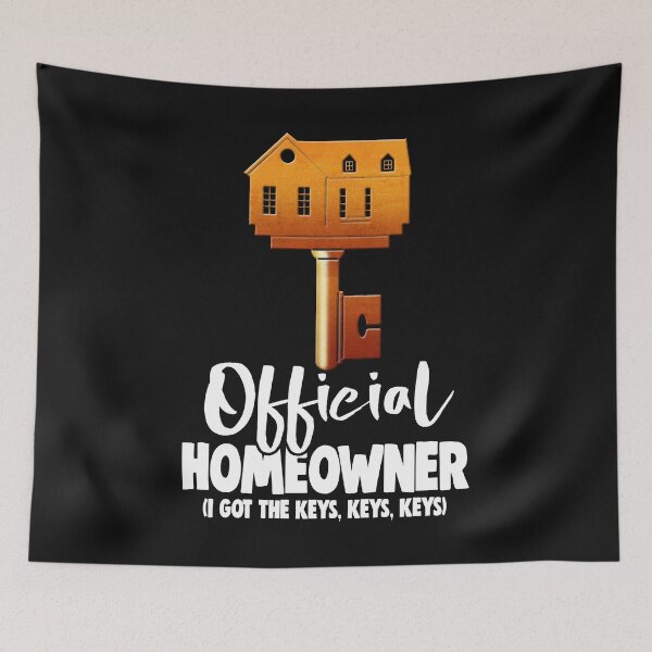 Item preview, Official Home Owners I Got The Keys, Keys Keys designed and sold by Bendthetrend.