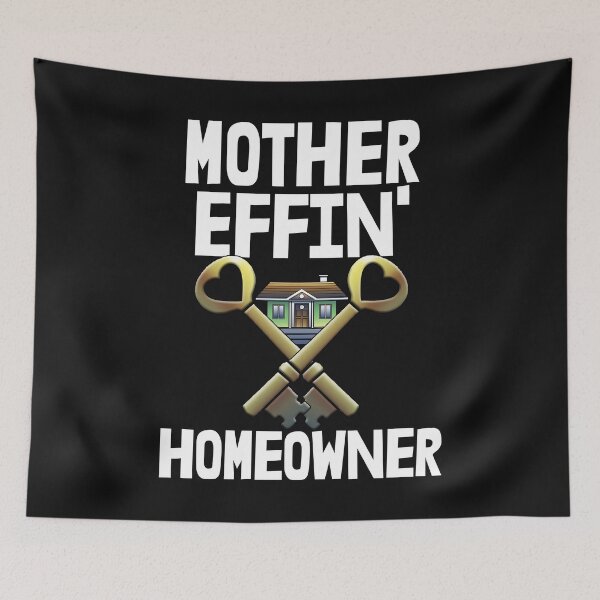 Item preview, Mother Effin Homeowner designed and sold by Bendthetrend.