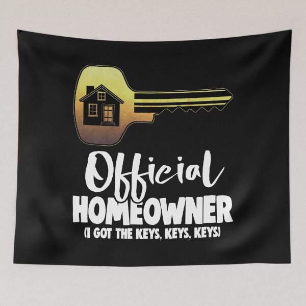 Item preview, Official Home Owners I Got The Keys, Keys Keys designed and sold by Bendthetrend.
