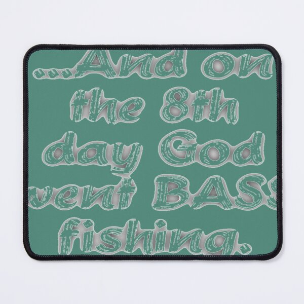 Item preview, 8th day bass fishing designed and sold by graphitees.