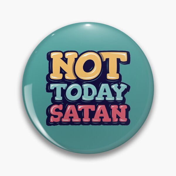 Artikelvorschau, Nicht heute Satan Shirt, nicht heute Satan, Meme, Satan entworfen und verkauft von graphic-genie.