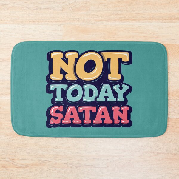 Item preview, Not Today Satan Shirt, Not Today Satan, Meme, Satan designed and sold by graphic-genie.