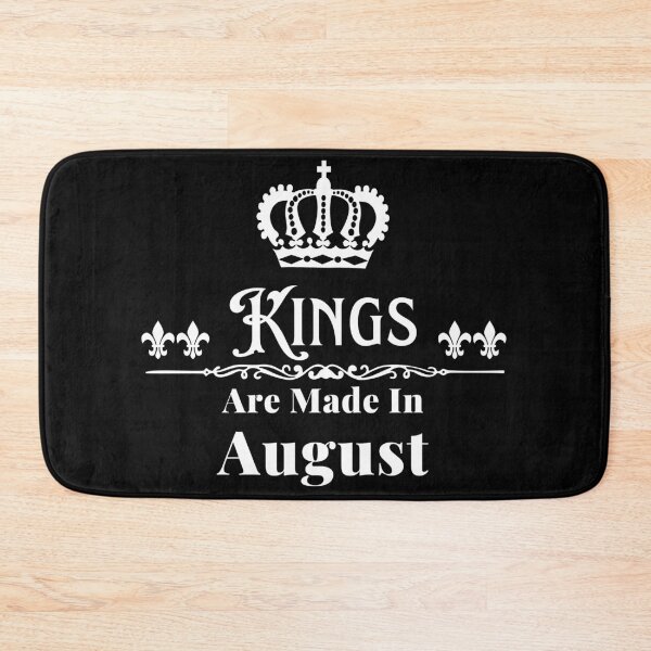 Item preview, Kings Are Made In August designed and sold by TheKnightWriter.
