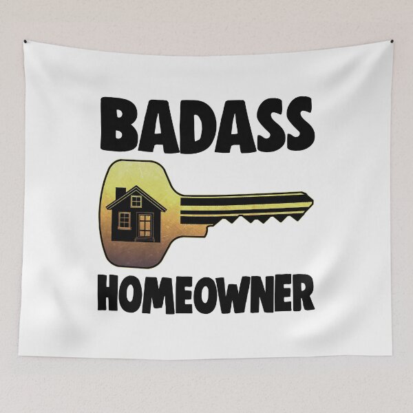 Item preview, Badass Homeowner designed and sold by Bendthetrend.