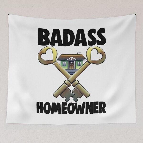 Item preview, Badass Homeowner designed and sold by Bendthetrend.